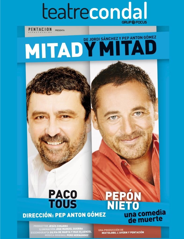 Mitad y mitad - Paco Tous y Pepón Nieto