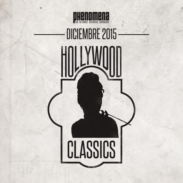 Phenomena Madrid - Ciclo Hollywood Classics
