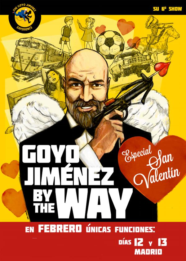 Goyo Jiménez - Bytheway, especial San Valentín