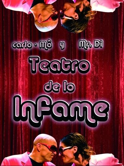 Carlo Mo y Mr. Di - Teatro de lo infame