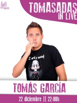 Tomás García - Tomasadas In Live