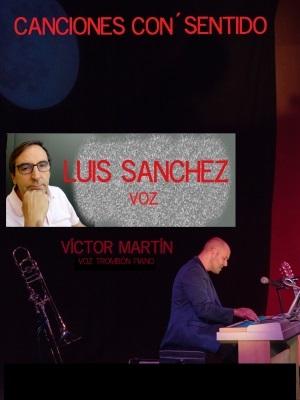 Canciones con sentido. Luis Sánchez