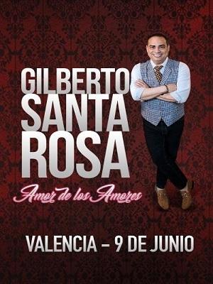Amor de los amores - Gilberto Santa Rosa, en Valencia