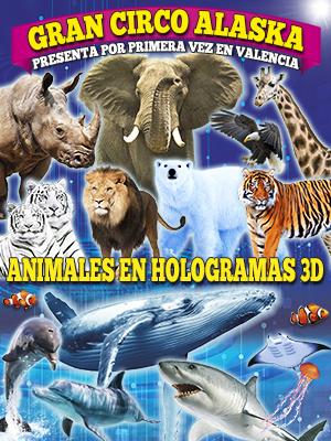 Gran Circo Alaska - Hologramas Animales 3D