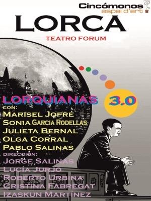 Lorquianas 3.0