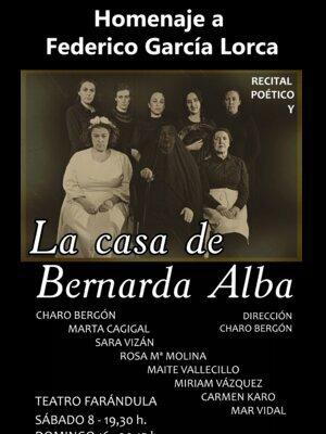 Homenaje a Lorca. La casa de Bernarda Alba