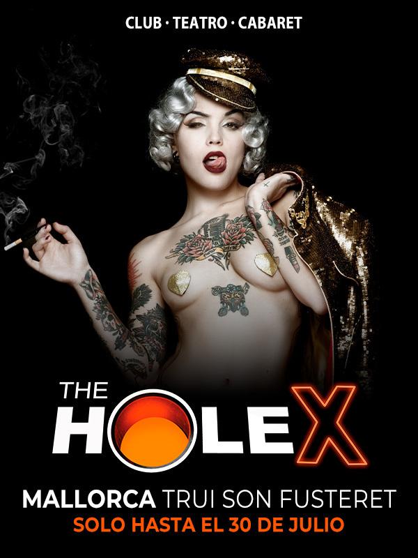The Hole X  Mallorca