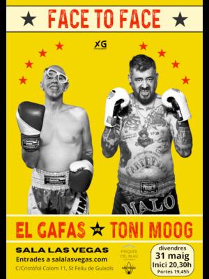 Toni Moog y El Gafas presentan Face to Face Show