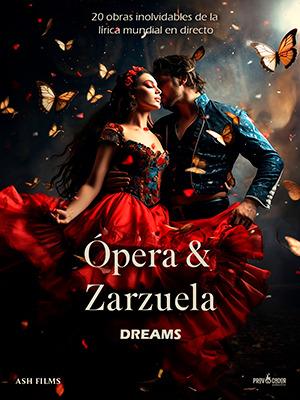 Opera & Zarzuela Dreams