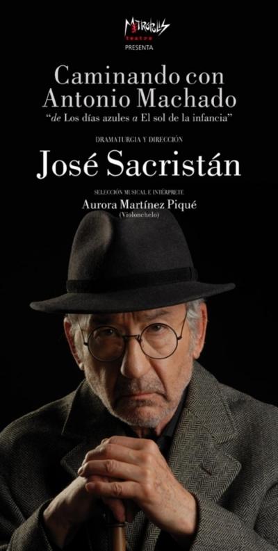 José Sacristán - Caminando con Antonio Machado