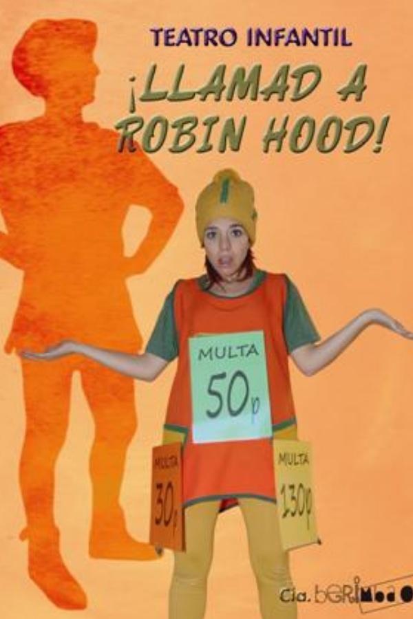 Llamad a Robin Hood