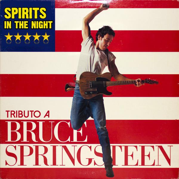Spirits in the night: tributo a Bruce Springsteen