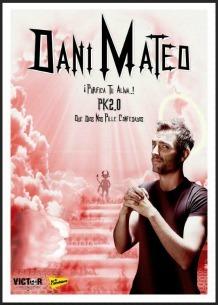 Pk 2.0: Que Dios nos pille confesados - Dani Mateo