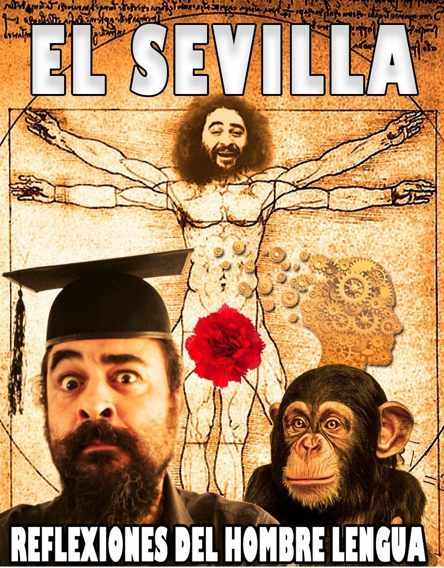 Reflexiones del hombre - El Sevilla, en Madrid