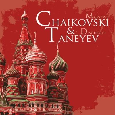 Maestro y discípulo: Chaikovski y Taneyev