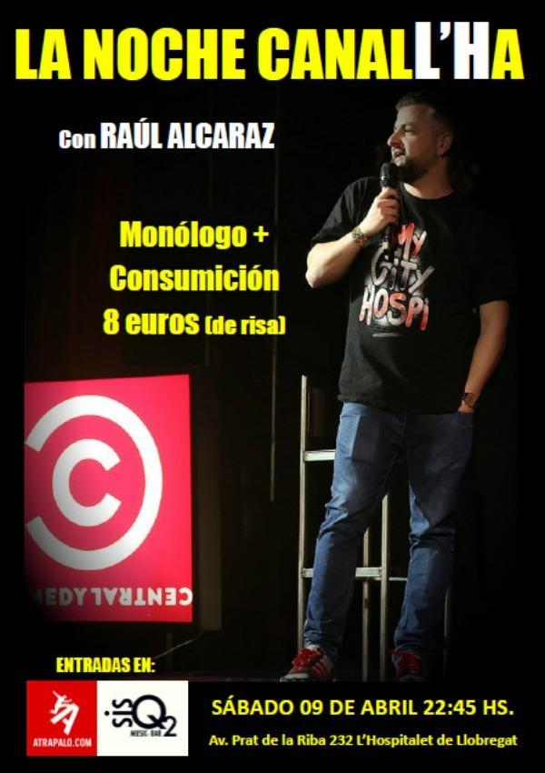 La Noche Canall'ha con Raúl Alcaraz