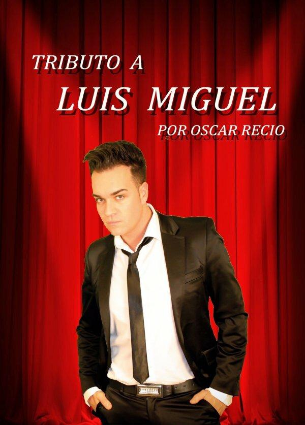 Tributo a Luis Miguel