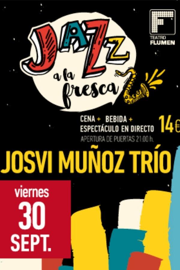 Josvi Muñoz Trío - Jazz a la Fresca