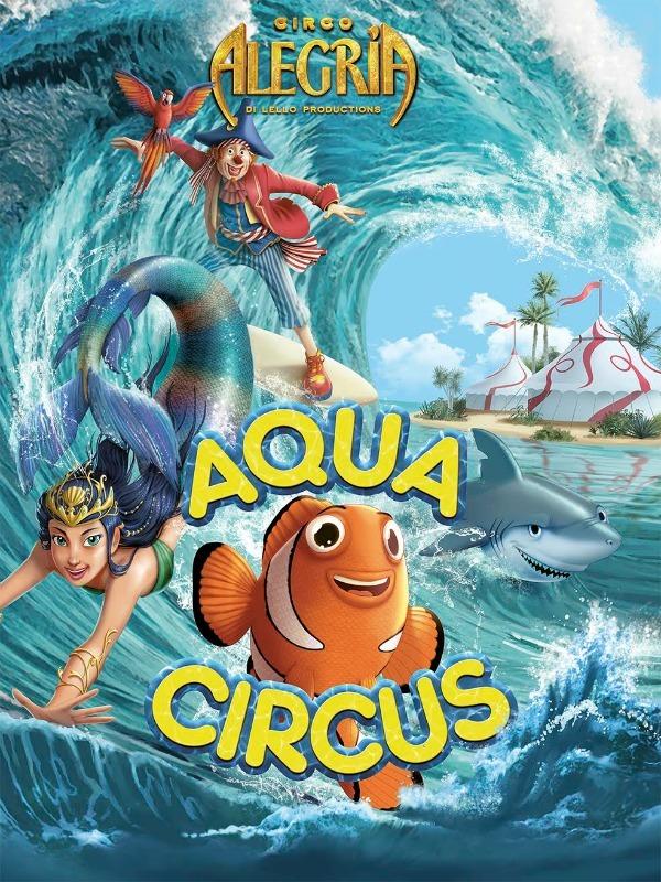 Circo Alegría, Aqua Circus - La Laguna