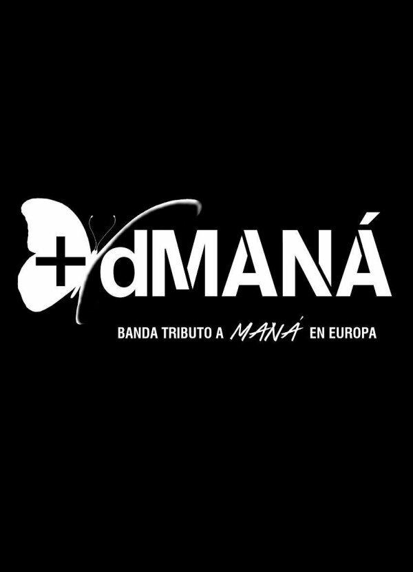 +Dmaná - Tributo a Maná, en Madrid