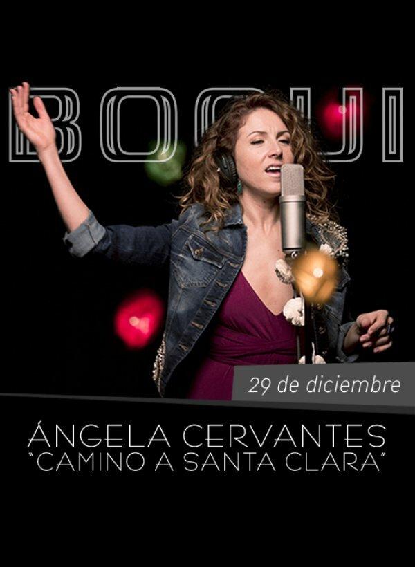 Ángela Cervantes - Camino a Santa Clara