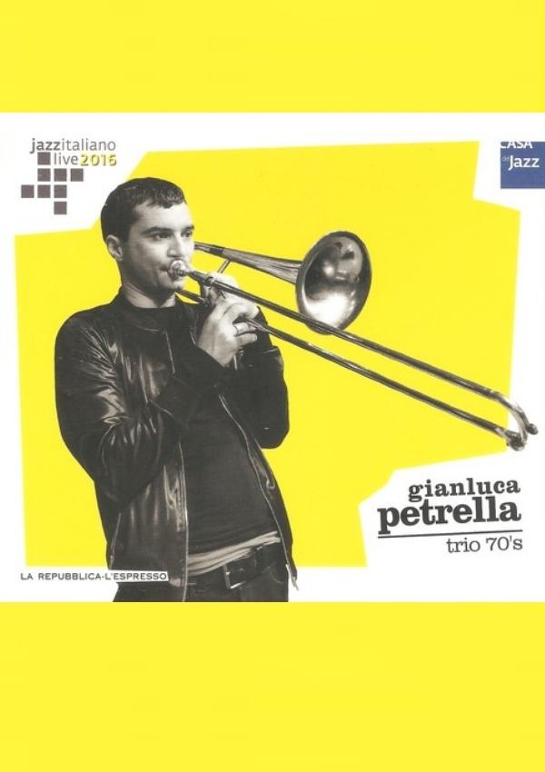 Gianluca Petrella Trio 70's