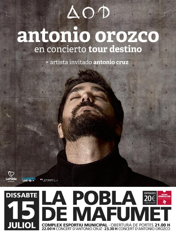 Antonio Orozco - Tour Destino, La Pobla de Mafumet