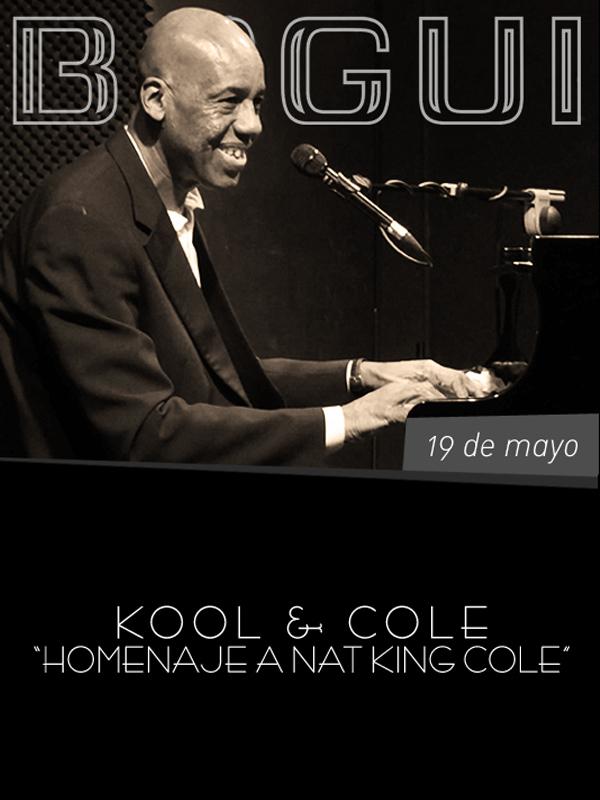 Kool & Cole: Homenaje a Nat King Cole