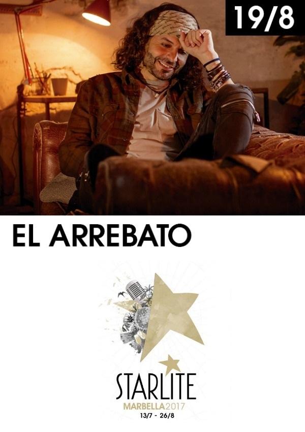 El Arrebato - Starlite 2017