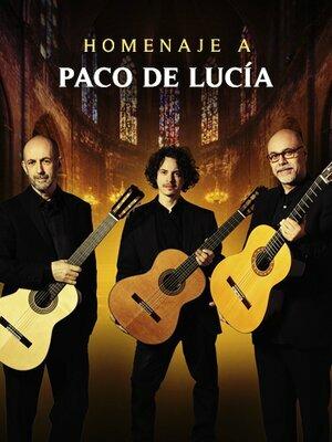 Barcelona Guitar Trio - Homenaje a Paco de Lucía
