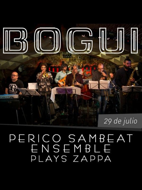 Perico Sambeat Ensemble Plays Zappa