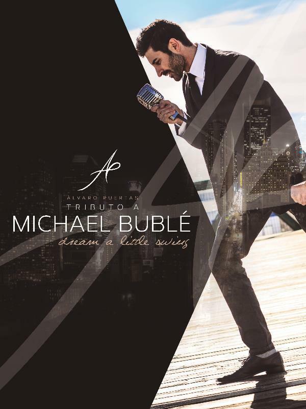 Dream a little Swing - Tributo a Michael Bublé