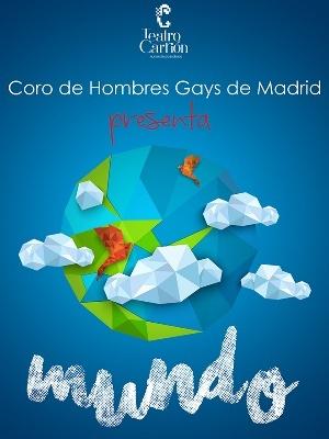 Mundo - Coro de Hombres Gays de Madrid
