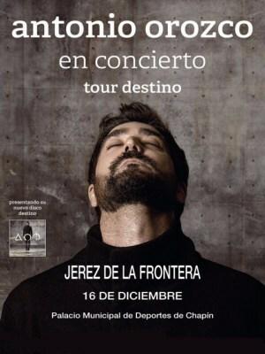 Antonio Orozco - Tour Destino, en Jerez