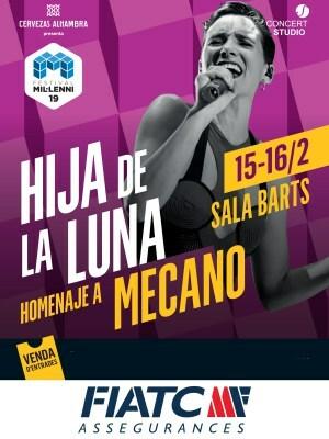 Hija de la Luna Tributo a Mecano - 19º Festival Mil·lenni 15/02