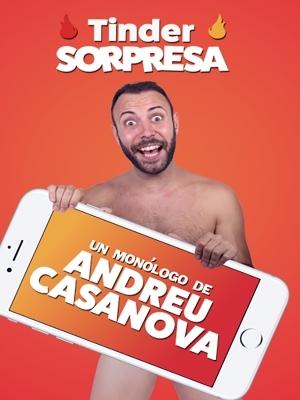 Tinder Sorpresa - Andreu Casanova, en Madrid 