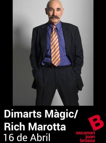 Dimarts Màgics - Rich Marotta (USA)