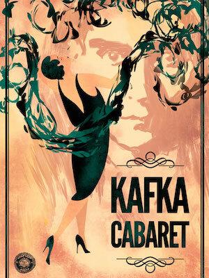 Kafka Cabaret