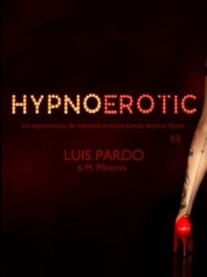 HypnoErotic - Luis Pardo