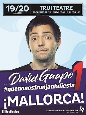 David Guapo - #quenonosfrunjanlafiesta1, en Mallorca