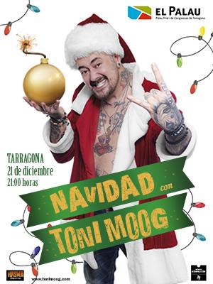 Navidad con Toni Moog, en Tarragona