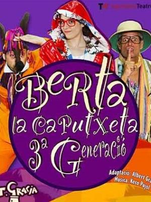 Berta, la Caputxeta - Tercera Generació