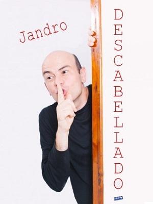 Descabellado - Jandro, en Barcelona