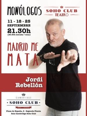 Madrid me mata - Jordi Rebellón