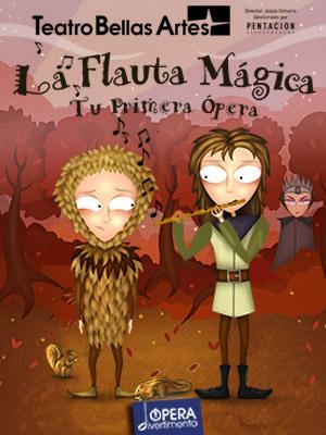 La Flauta Mágica - Tu primera ópera