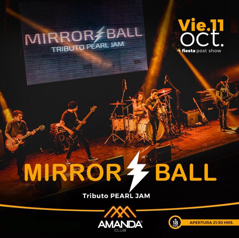 Mirror Ball - Tributo a Pearl Jam en Club Amanda