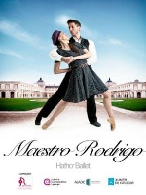 Maestro Rodrigo - Ballet