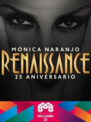 Mónica Naranjo Renaissance Tour 2019 - 21º Festival Mil·lenni