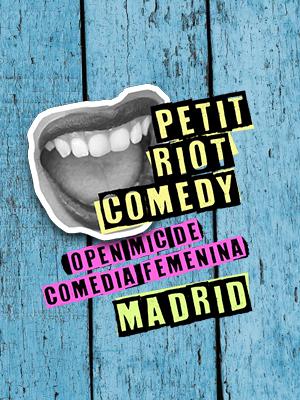 Petit Riot Comedy, en Madrid