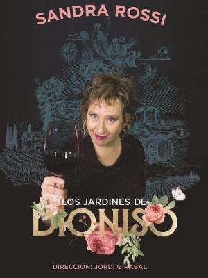 Sandra Rossi presenta Los Jardines de Dioniso